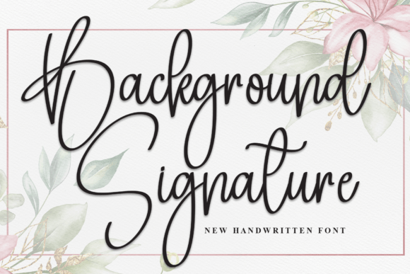 字体|BackgroundSignature值得？