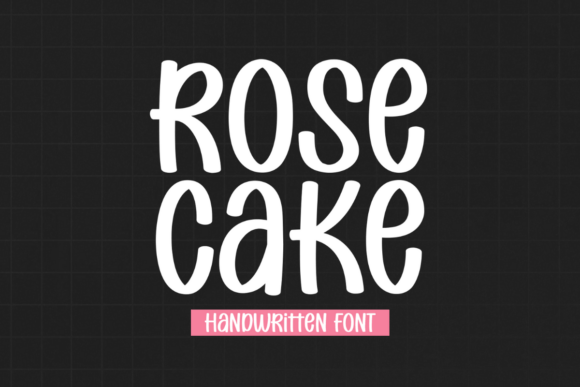 为什么「Rose Cake」手写体值得关注