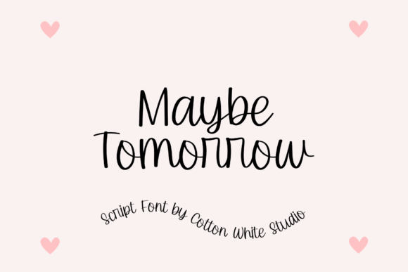 Maybe Tomorrow 字体下载 | 商业提案温暖手写体