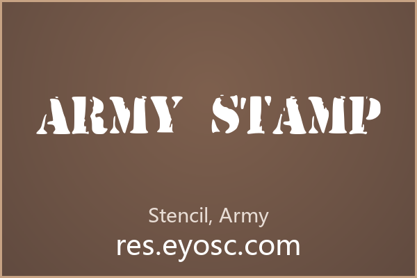 粗犷剥落的军旅风 Army Stamp