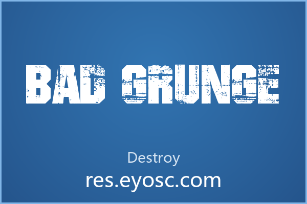 Bad Grunge 字体下载 | 复古排版中的粗犷破坏美学