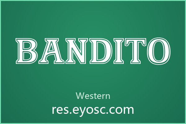 设计师字体库清单 | Bandito 值得收藏吗？