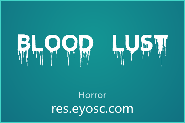 用 Blood Lust 做恐怖品牌字标 大字号才对劲