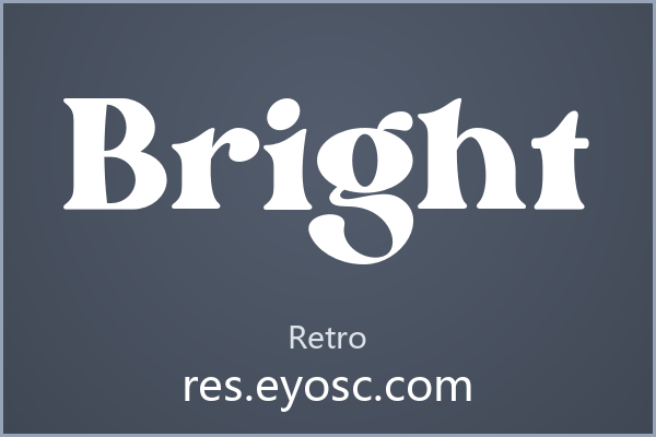 Bright 的圆润转角让品牌标题更有质感