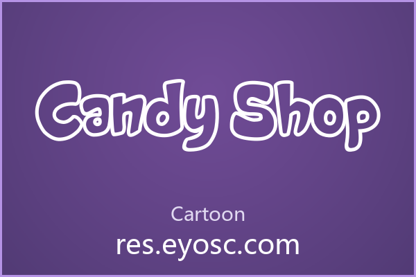 字体库清单 | Candy Shop 值得收藏吗？