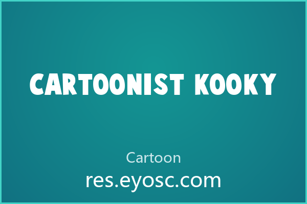 「Cartoonist Kooky」——字体不只是字形，是设计语言