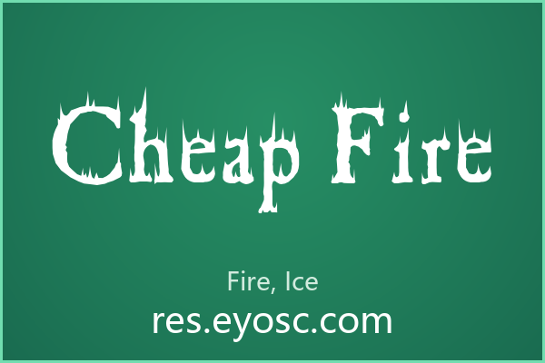 Cheap Fire 字体下载 | 签名水印的叛逆火焰