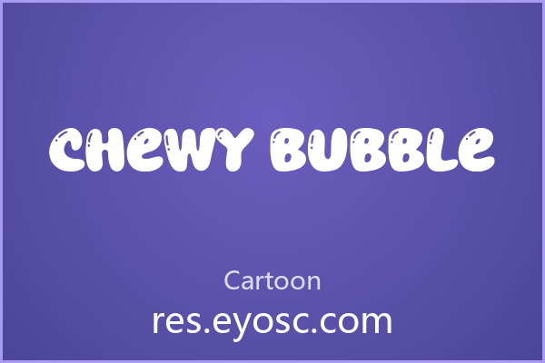 Chewy Bubble 字体下载 | 捏扁回弹的气泡手写体