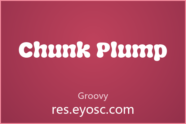 封面那排圆鼓鼓的字母就是 Chunk Plump