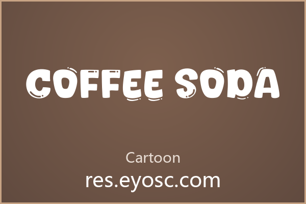 做设计缺字体？「Coffee Soda」就是你要找的