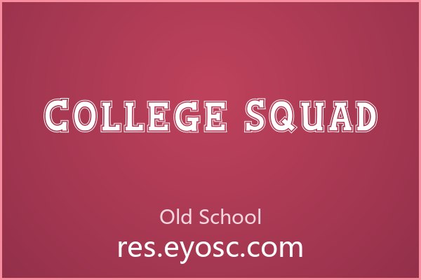 做老派设计缺字体？「College Squad」就是你要找的