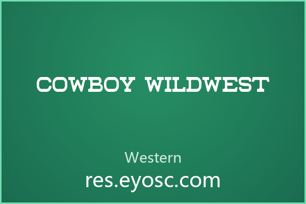 Cowboy Wildwest 字体下载 | 签名水印复古硬朗体