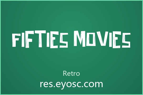刻痕纹理的复古包装字体 Fifties Movies