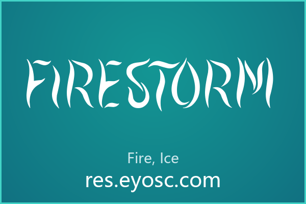 Firestorm，冰与火交织的婚礼手写体