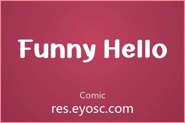 为什么「Funny Hello」在Comic类字体里值得关注