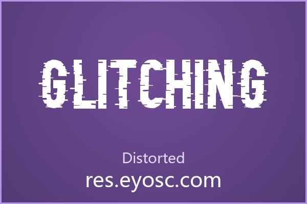 Glitching，专治屏幕太干净