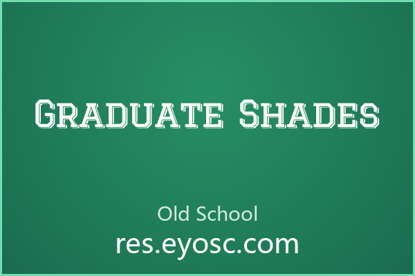 Graduate Shades 潮流海报字体点评