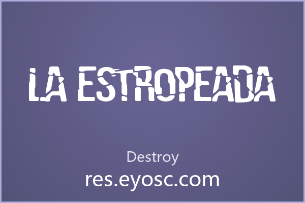 用La Estropeada做破损标题，粗犷感立刻到位