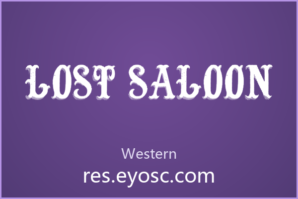 Lost Saloon 字体下载 | 斑驳西部装饰体