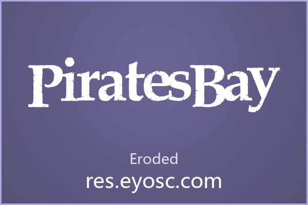 拿PiratesBay当签名章，斑驳边缘自带故事