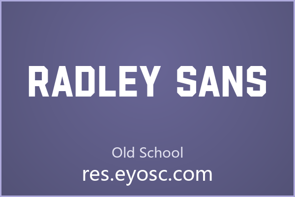 「Radley Sans」——直角切割的设计语言