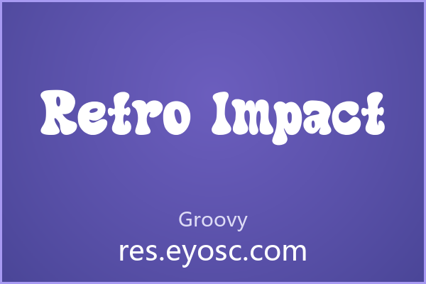 做设计缺字体？「Retro Impact」你要的