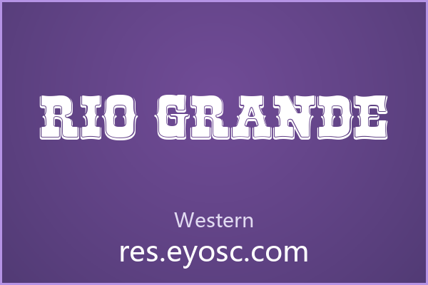 字体清单 | Rio Grande 值得收藏吗？