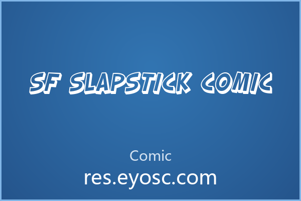 SF Slapstick Comic字体下载|搞怪漫画