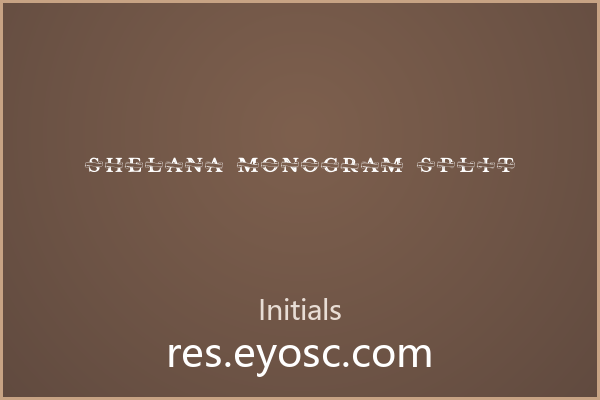 字标看好ShelanaMonogramSplit