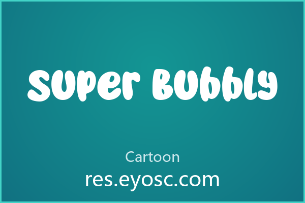 做卡通包装缺字体？「Super Bubbly」就是你要找的