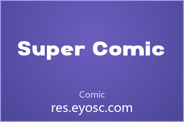 Super Comic 字体下载 | 圆胖有截断的卡通英文体