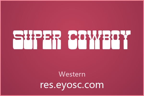 做西部风设计缺字体？「Super Cowboy」就是你要找的