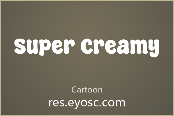 Super Creamy，电商Banner圆润担当