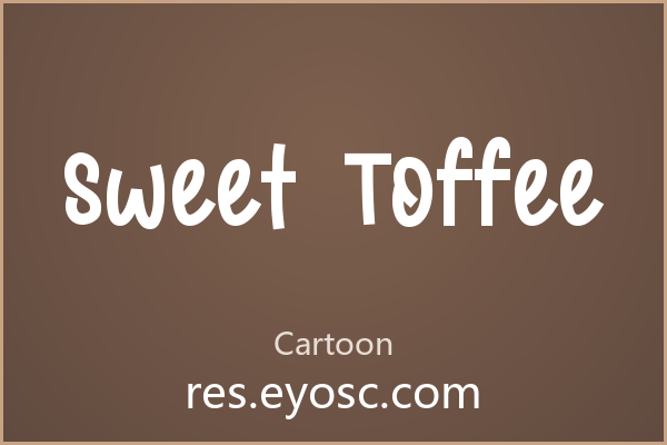 Sweet Toffee：圆润字体的设计语言