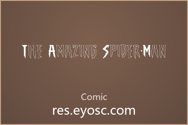 「The Amazing Spider-Man」——字体不只是字形，是设计语言