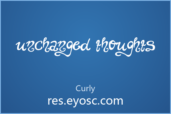 Unchanged Thoughts包装标题浪漫卷