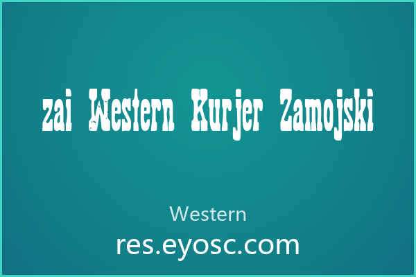 zai Western Kurjer Zamojski，粗犷做旧印刷味