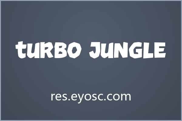 Turbo Jungle 的笔画结构适合包装标题主视觉