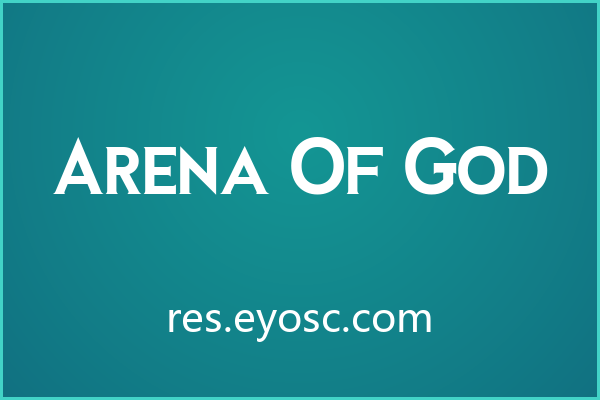 粗细交锋，Arena Of God 的复古张力