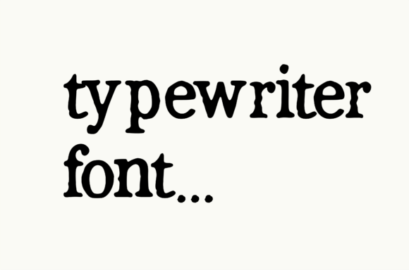 带有真实油墨痕迹的打字机体 Typewriter
