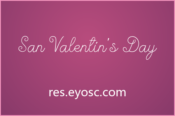 San Valentín’s Day，圆润复古的浪漫书写体