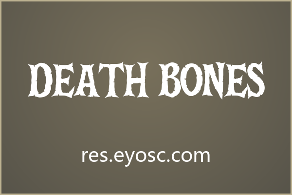 Death Bones 能否驾驭儿童视觉的暗黑童话