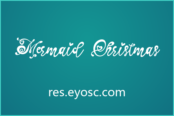Mermaid Christmas，浪漫节日的字体叙事
