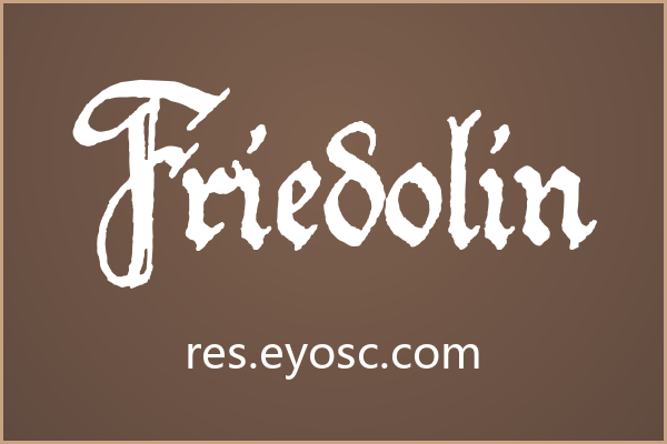 Friedolin，暗黑斑驳的哥特花体
