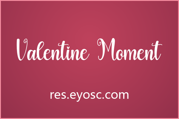 Valentine Moment：情人节卡片上的优雅笔迹