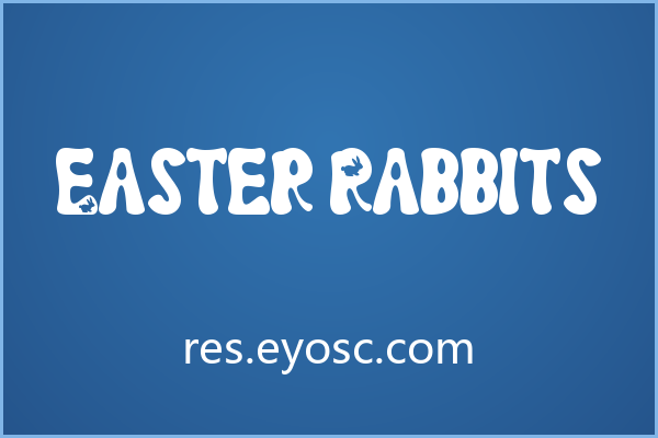 圆润饱满的节日感 Easter Rabbits