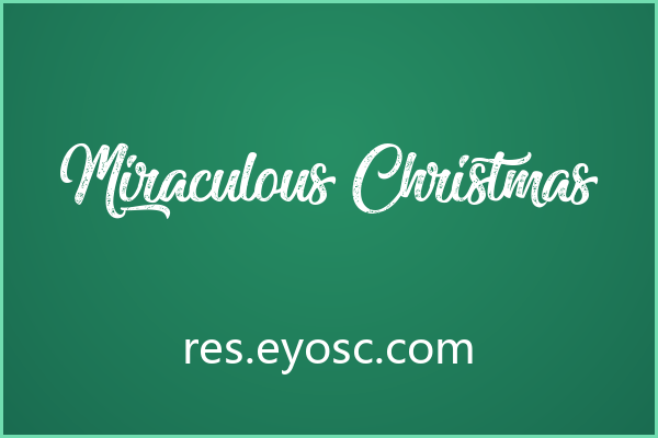 节日字体不一定要喜庆，Miraculous Christmas 的复古肌理