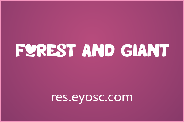 Forest And Giant，手绘卡通的无衬线