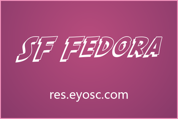 不是怀旧而是复古新浪潮 SF Fedora