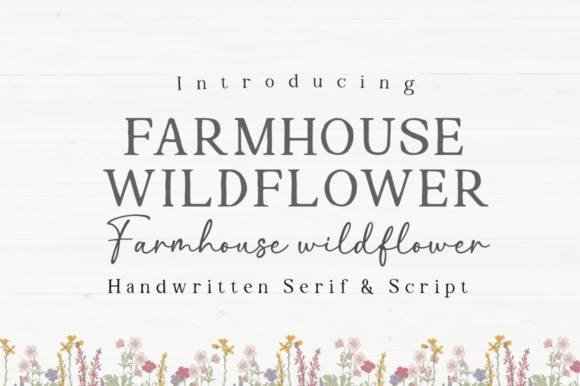 Farmhouse Wildflower 为包装印刷注入自然手写质感